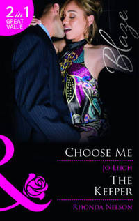Book Cover for Choose Me by Jo Leigh, Rhonda Nelson