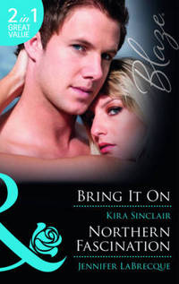 Book Cover for Bring It On by Kira Sinclair, Jennifer LaBrecque