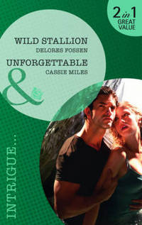 Book Cover for Wild Stallion by Delores Fossen, Cassie Miles