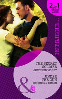 Book Cover for The Secret Soldier by Jennifer Morey, HelenKay Dimon