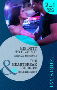 Book Cover for His Duty to Protect by Lindsay McKenna, Elle Kennedy
