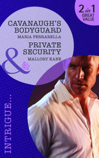 Book Cover for Cavanaugh's Bodyguard by Marie Ferrarella, Mallory Kane