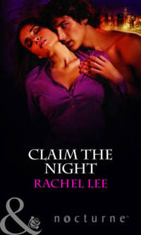 Book Cover for Claim the Night by Rachel Lee