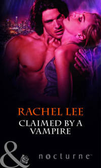 Book Cover for Claimed by a Vampire by Rachel Lee