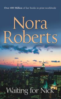 Book Cover for Waiting for Nick by Nora Roberts