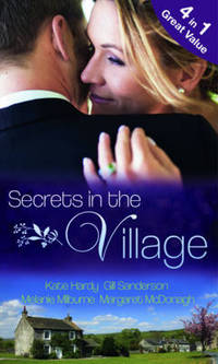 Book Cover for Secrets in the Village by Kate Hardy, Gill Sanderson, Melanie Milburne, Margaret McDonagh