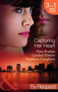Book Cover for Capturing Her Heart by Nina Bruhns, Caridad Piñeiro, Kathleen Creighton
