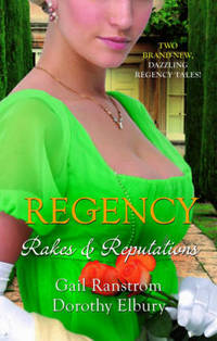 Book Cover for Rakes & Reputations by Gail Ranstrom, Dorothy Elbury