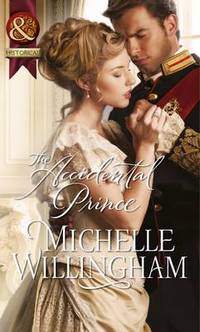 Book Cover for The Accidental Prince by Michelle Willingham