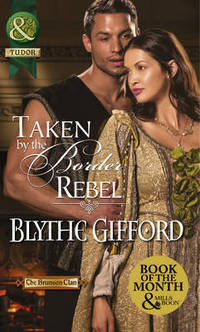 Book Cover for Taken by the Border Rebel by Blythe Gifford