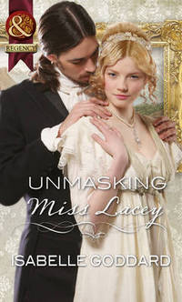 Book Cover for Unmasking Miss Lacey by Isabelle Goddard