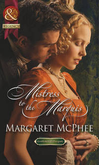 Book Cover for Mistress to the Marquis by Margaret McPhee