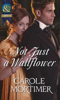 Book Cover for Not Just a Wallflower by Carole Mortimer