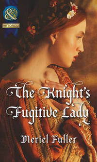 Book Cover for The Knight's Fugitive Lady by Meriel Fuller