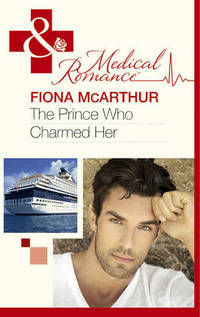Book Cover for The Prince Who Charmed Her by Fiona McArthur