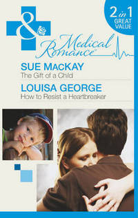 Book Cover for The Gift of a Child by Sue MacKay, Louisa George