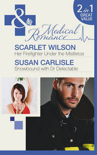 Book Cover for Her Firefighter Under the Mistletoe by Scarlet Wilson, Susan Carlisle