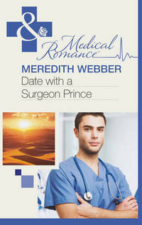 Book Cover for Date With a Surgeon Prince by Meredith Webber