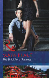 Book Cover for The Sinful Art of Revenge by Maya Blake