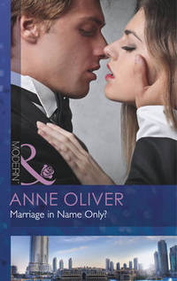Book Cover for Marriage in Name Only? by Anne Oliver
