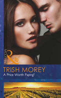 Book Cover for A Price Worth Paying? by Trish Morey