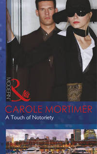 Book Cover for A Touch of Notoriety by Carole Mortimer