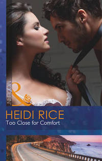 Book Cover for Too Close for Comfort by Heidi Rice