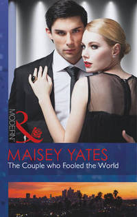 Book Cover for The Couple Who Fooled the World by Maisey Yates