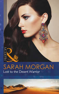 Book Cover for Lost to the Desert Warrior by Sarah Morgan