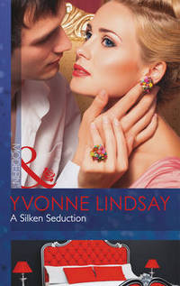 Book Cover for A Silken Seduction by Yvonne Lindsay