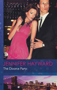 Book Cover for The Divorce Party by Jennifer Hayward