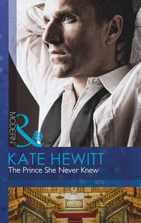 Book Cover for The Prince She Never Knew by Kate Hewitt