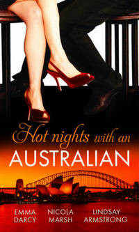 Book Cover for Hot Nights With an Australian by Emma Darcy, Nicola Marsh, Lindsay Armstrong