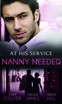 Book Cover for At His Service by Cara Colter, Melissa James, Teresa Hill