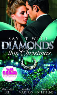 Book Cover for Say It With Diamonds This Christmas by Miranda Lee, Sandra Marton, Susan Stephens