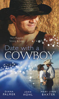 Book Cover for Date With a Cowboy by Diana Palmer, Joan Hohl, Mary Lynn Baxter