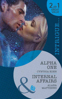Book Cover for Alpha One by Cynthia Eden, Alana Matthews