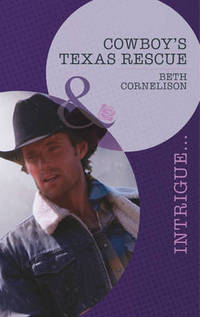 Book Cover for Cowboy's Texas Rescue by Beth Cornelison