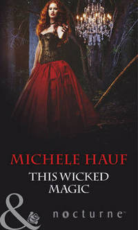 Book Cover for This Wicked Magic by Michele Hauf