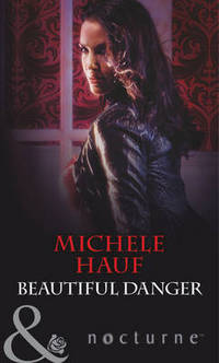 Book Cover for Beautiful Danger by Michele Hauf