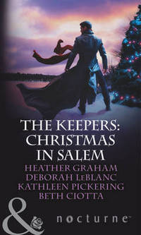 Book Cover for The Keepers - Christmas in Salem by Heather Graham, Deborah LeBlanc, Kathleen Pickering, Beth Ciotta