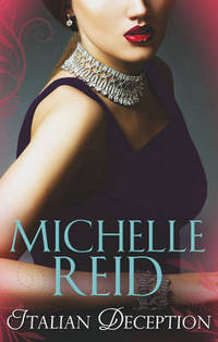 Book Cover for Italian Deception by Michelle Reid, Michelle Reid