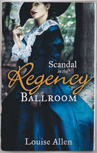 Book Cover for Scandal in the Regency Ballroom by Louise Allen
