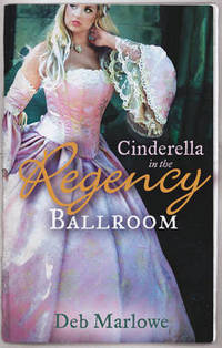 Book Cover for Cinderella in the Regency Ballroom by Deb Marlowe, Deb Marlowe