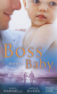 Book Cover for Boss Meets Baby by Carol Marinelli, Natalie Rivers, Maggie Cox