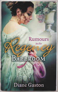 Book Cover for Rumours in the Regency Ballroom by Diane Gaston, Diane Gaston
