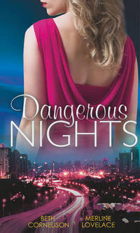 Book Cover for Dangerous Nights by Beth Cornelison, Merline Lovelace