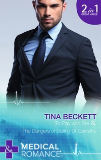 Book Cover for To Play With Fire by Tina Beckett, Tina Beckett