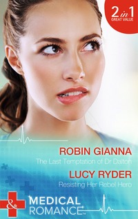Book Cover for The Last Temptation of Dr Dalton by Robin Gianna, Lucy Ryder