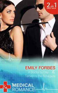 Book Cover for A Doctor by Day ... by Emily Forbes, Emily Forbes